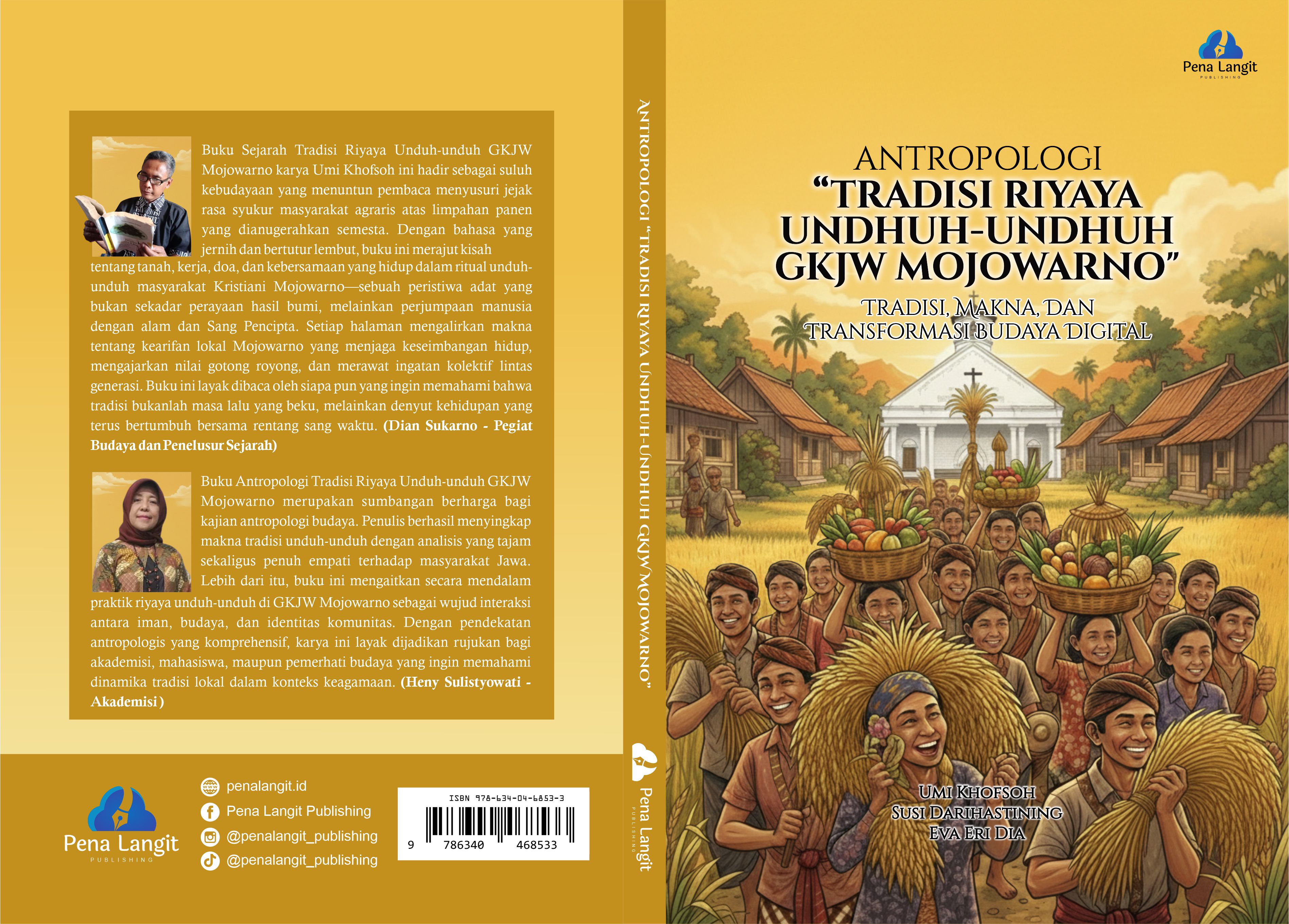 ANTROLOGI  ‘TRADISI RIYAYA UNDHUH-UNDHUH’ GEREJA KRISTEN JAWI WETAN MOJOWARNO  (Sejarah, Makna dan Transformasi Digital)