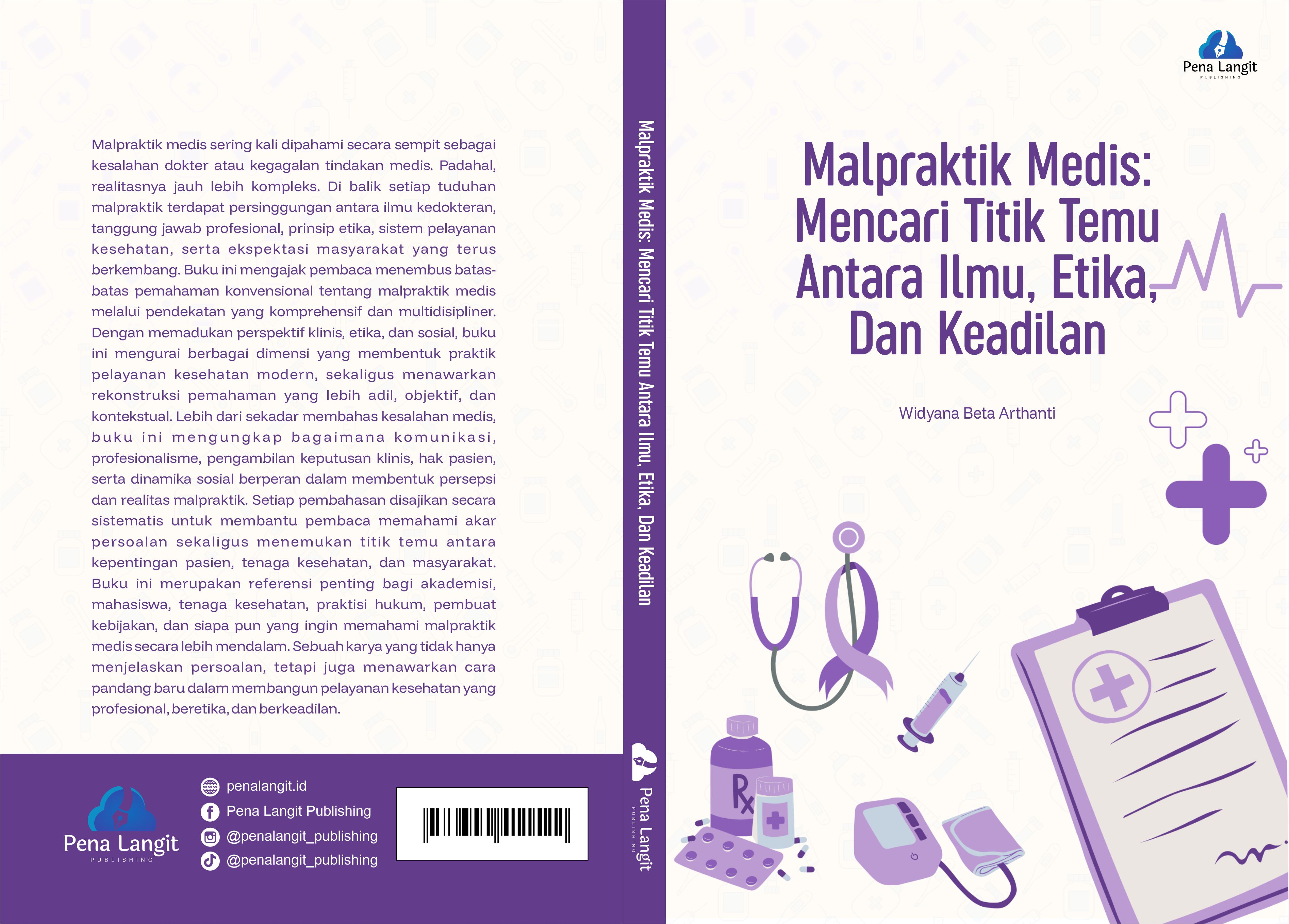 MALPRAKTIK MEDIS: MENCARI TITIK TEMU ANTARA ILMU, ETIKA, DAN KEADILAN